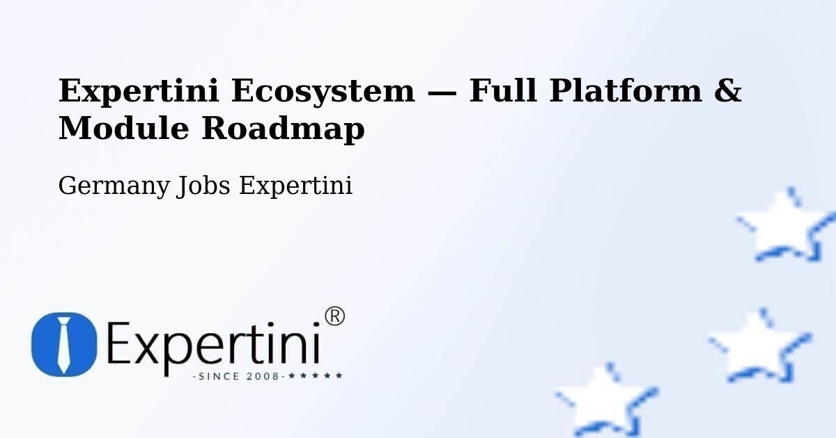 Expertini Ecosystem — Full Platform & Module Roadmap – Bahlingen