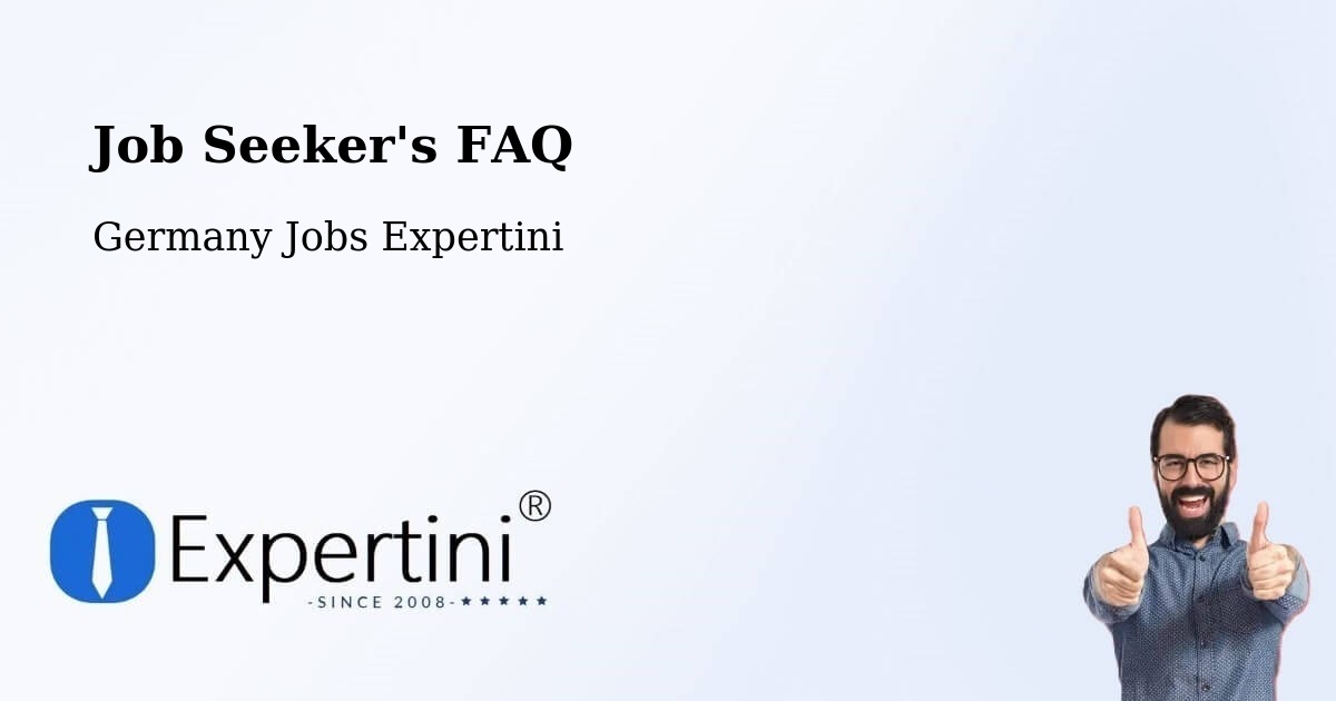 Job Seeker FAQ – Bahlingen - Germany Jobs Expertini