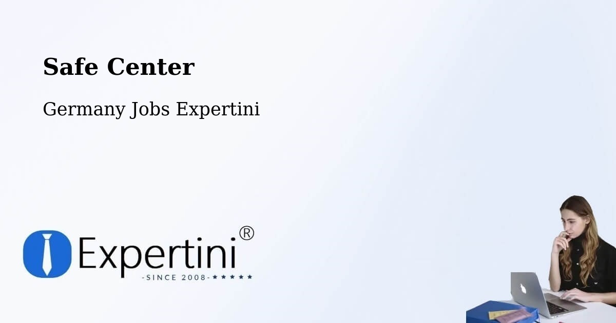Safety Center – Bahlingen - Germany Jobs Expertini